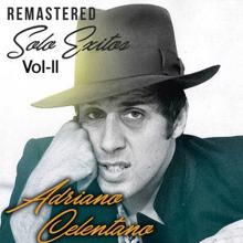 Adriano Celentano: Tell Me That You Love Me (Remastered)