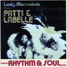 Patti LaBelle: The Best Of Patti & Labelle: Lady Marmalade