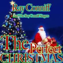 Ray Conniff: The Perfect Christmas