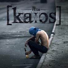 Vega: Kaos