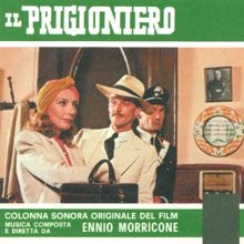 Ennio Morricone: Il prigioniero (Original Motion Picture Soundtrack) (Il prigionieroOriginal Motion Picture Soundtrack)