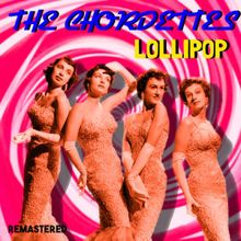 The Chordettes: Love Is a Two-Way Street (Remastered)