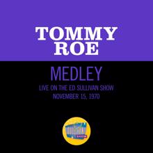 Tommy Roe: Dizzy/Heather Honey (Medley/Live On The Ed Sullivan Show, November 15, 1970) (Dizzy/Heather HoneyMedley/Live On The Ed Sullivan Show, November 15, 1970)