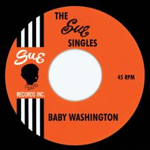 Baby Washington: The Sue Singles