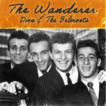 Dion & The Belmonts: The Wanderer