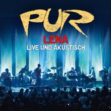 PUR: Lena - Live Und  Akustisch