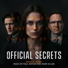 Paul Hepker & Mark Kilian: Official Secrets (Original Score)