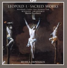 Martin Haselböck: Leopold I: Sacred Works