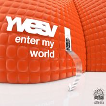 Yves V: Enter My World