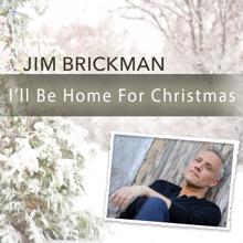 Jim Brickman: I'll Be Home For Christmas