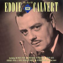 Eddie Calvert: The EMI Years (The Best Of)