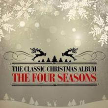 The Four Seasons: The Classic Christmas Album (Remastered)