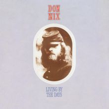 Don Nix: She Don't Want a Lover (She Just Needs a Friend)