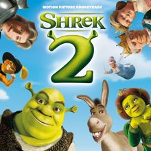 Various Artists: Shrek 2 (Original Motion Picture Soundtrack) (Shrek 2Original Motion Picture Soundtrack)