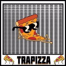 Foxy: Trapizza