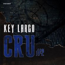 Key Largo: Cru #2