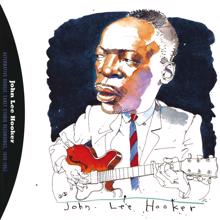 John Lee Hooker: Slow Down Your Chatter Baby