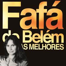 Fafá de Belém: As Melhores