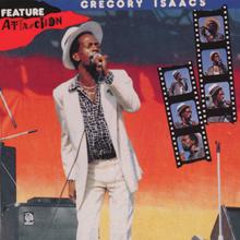 Gregory Isaacs: Feature Attraction