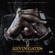 Kevin Gates: Chained To The City