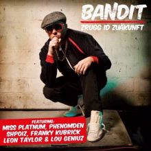 Bandit feat. Lou Geniuz: Zrugg id Zuäkunft