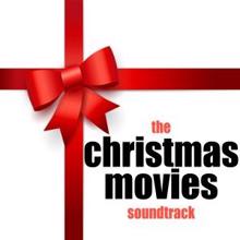 Various Artists: The Christmas Movies Soundtrack