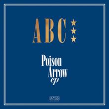 ABC: Poison Arrow (Steven Wilson Stereo Mix / 2022)