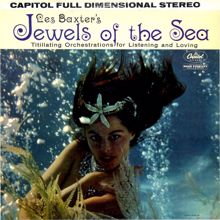 Les Baxter: Jewels Of The Sea