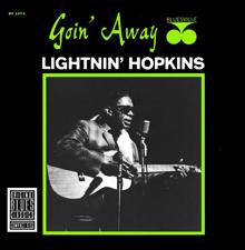Lightnin' Hopkins: Goin' Away