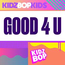 KIDZ BOP Kids: Good 4 U