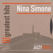Nina Simone: Chilly Winds Don't Blow