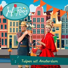 Juf Roos: Tulpen uit Amsterdam