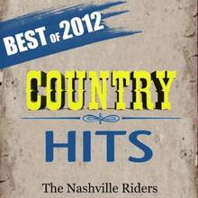 The Nashville Riders: Country Hits 2012: Best of