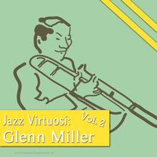 Glenn Miller: Anvil Chorus