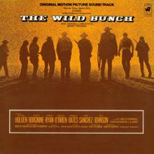 Jerry Fielding: The Wild Bunch - Original Motion Picture Soundtrack