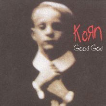 Korn: Good God (Mekon Mix)