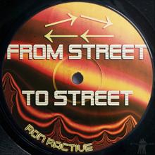 Ron Ractive: From Street to Street