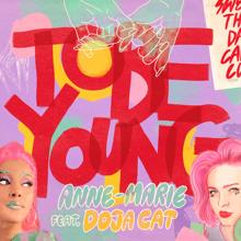 Anne-Marie, Doja Cat: To Be Young (feat. Doja Cat)