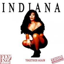 Indiana: Together Again (Ti. Pi. Cal. Extended Remix)