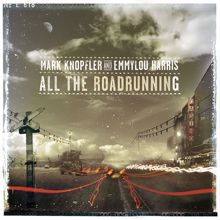 Mark Knopfler: All The Roadrunning