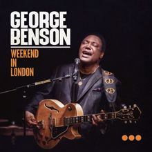 George Benson: Weekend In London (Live & Track Commentary)