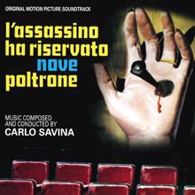 Carlo Savina: L’assassino ha riservato nove poltrone (Original Motion Picture Soundtrack)