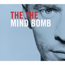 The The: Mind Bomb