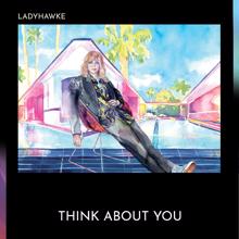 Ladyhawke: Think About You