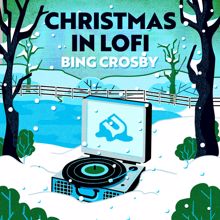 Bing Crosby: O Holy Night (LOUALLDAY Lofi Flip) (O Holy Night)