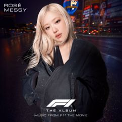 ROSÉ: Messy (From F1® The Movie)