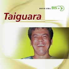 Taiguara: Bis - Taiguara