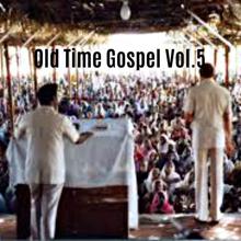 Various Artists: Old Time Gospel, Vol. 5