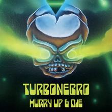 Turbonegro: Hurry Up & Die