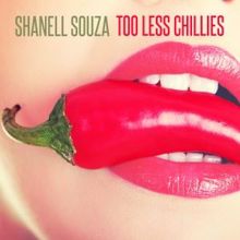 Shanell Souza: Too Less Chillies